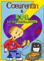 Bob le defibrillateur